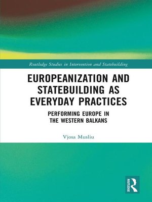 cover image of Europeanization and Statebuilding as Everyday Practices